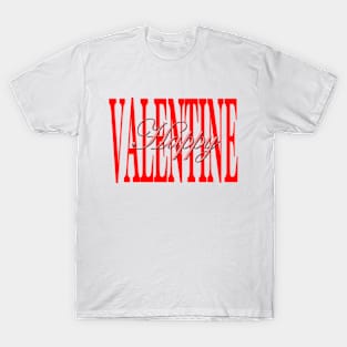 Happy valentine T-Shirt